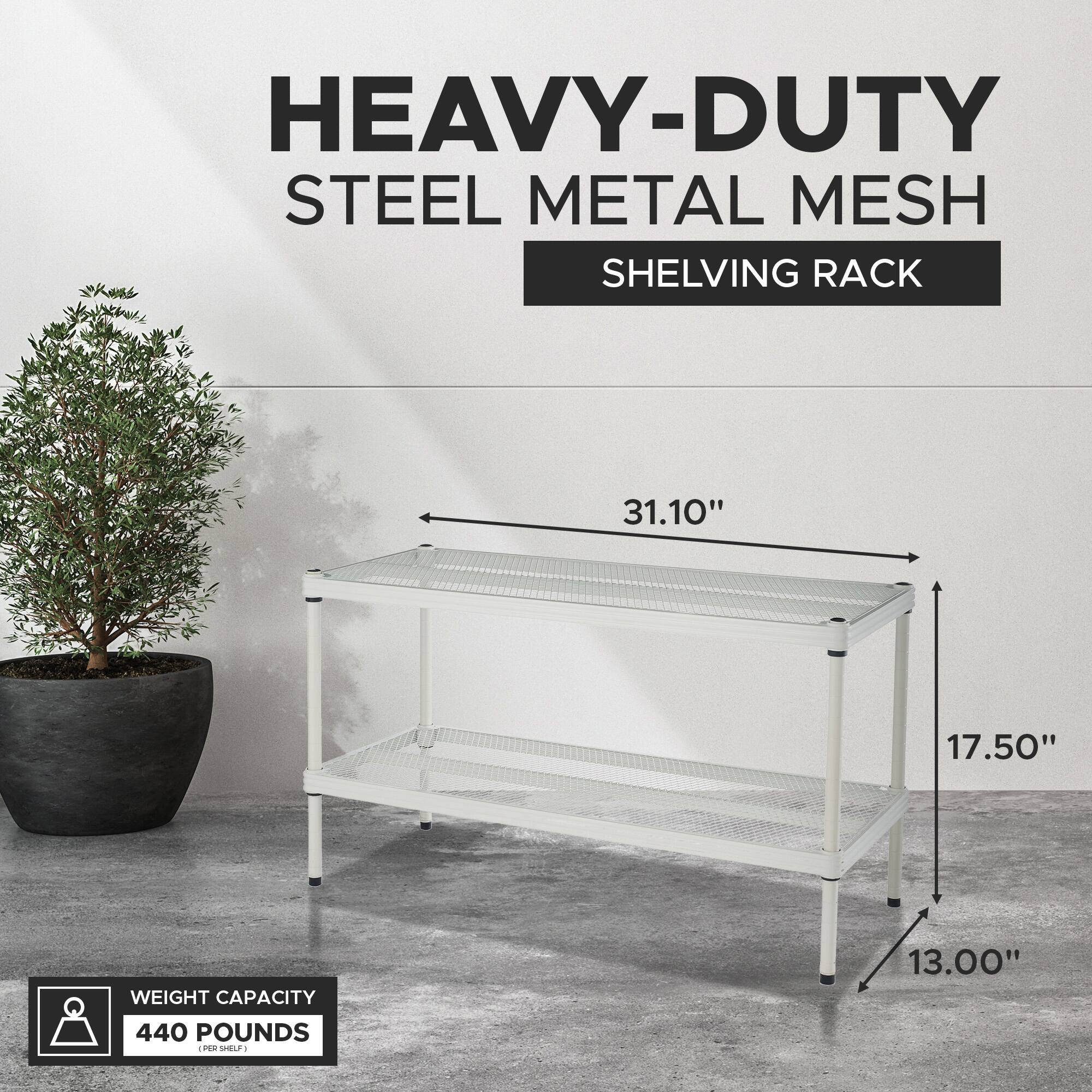 HEAVY-DUTY STEEL METAL MESH SHELVING RACK

- 31.10" (width)
- 17.50" (depth)
- 13.00" (height)

WEIGHT CAPACITY: 440 POUNDS (PER SHELF)