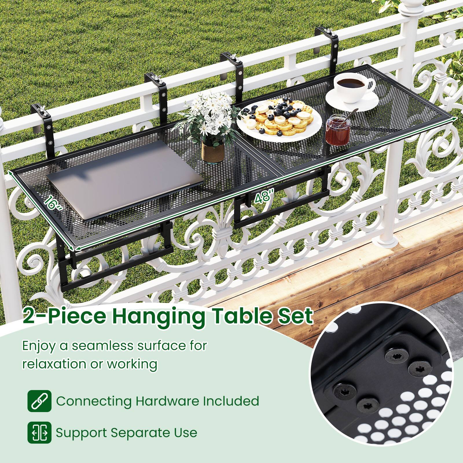 2-Piece Hanging Table Set

Enjoy a seamless surface for relaxation or working

Connecting Hardware Included

Support Separate Use