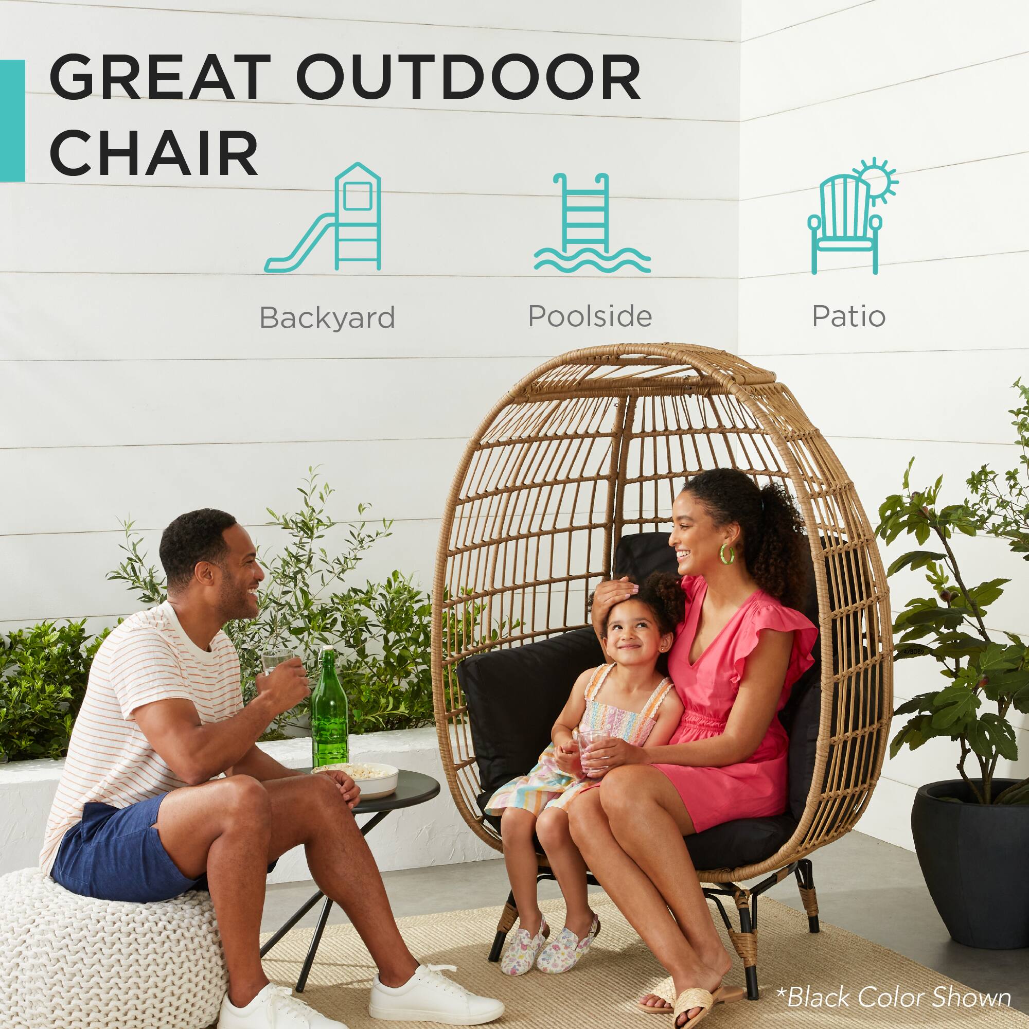 GREAT OUTDOOR CHAIR

Backyard  
Poolside  
Patio  

*Black Color Shown