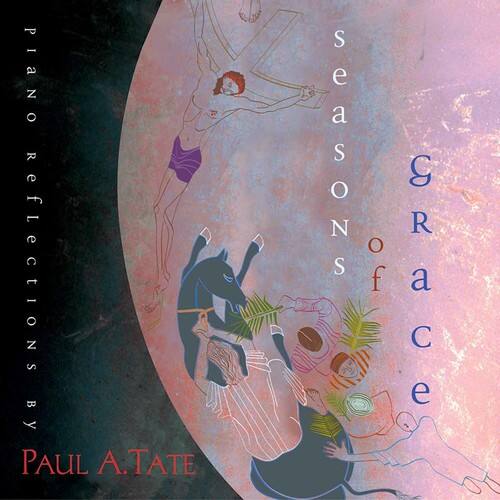 Paul a. Tate Seasons of Grace 1 COMPACT DISCS [CD] - Best Buy