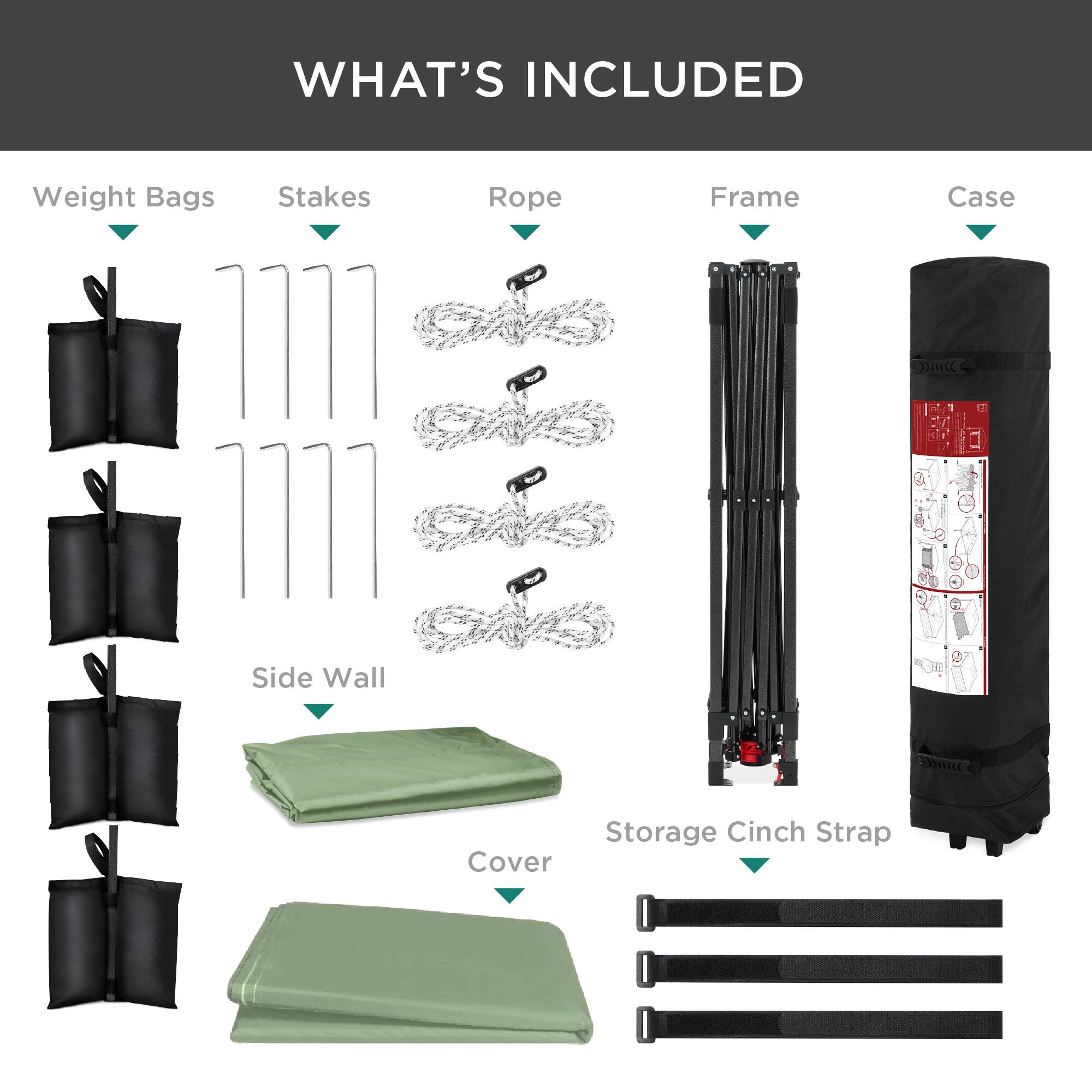 WHAT'S INCLUDED

- Weight Bags
- Stakes
- Rope
- Frame
- Case
- Side Wall
- Cover
- Storage Cinch Strap