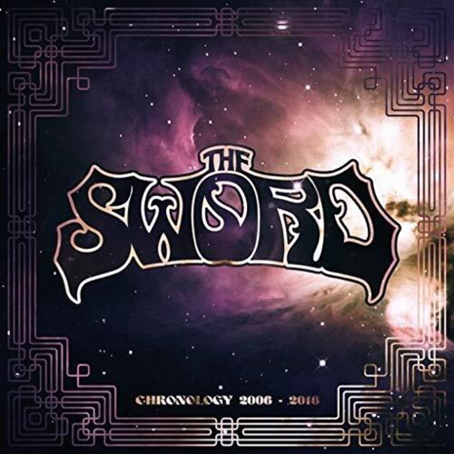THE SWORD  
CHRONOLOGY 2006 - 2016