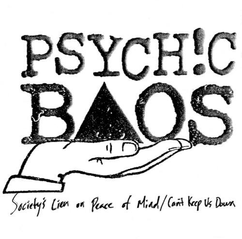 Psychic Baos - Society's Lien on Peace of Mind / Can't Keep Us Down   - 7-INCH SINGLE [7 inch Vinyl Disc] price history on PriceWatchPro