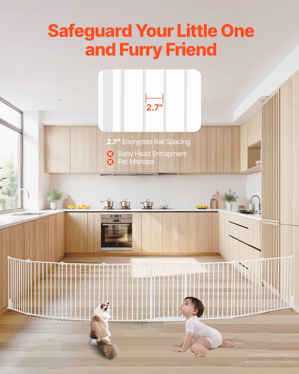 Safeguard Your Little One and Furry Friend

2.7" Encrypted Rail Spacing
- Baby Head Entrapment
- Pet Mishaps