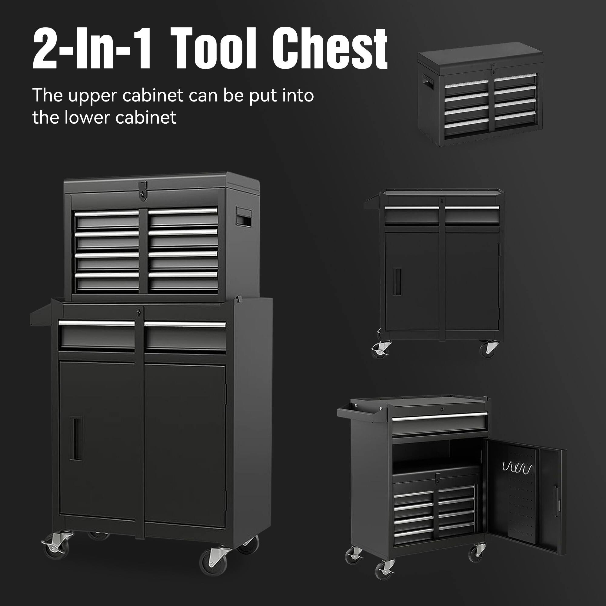 2-In-1 Tool Chest

The upper cabinet can be put into the lower cabinet