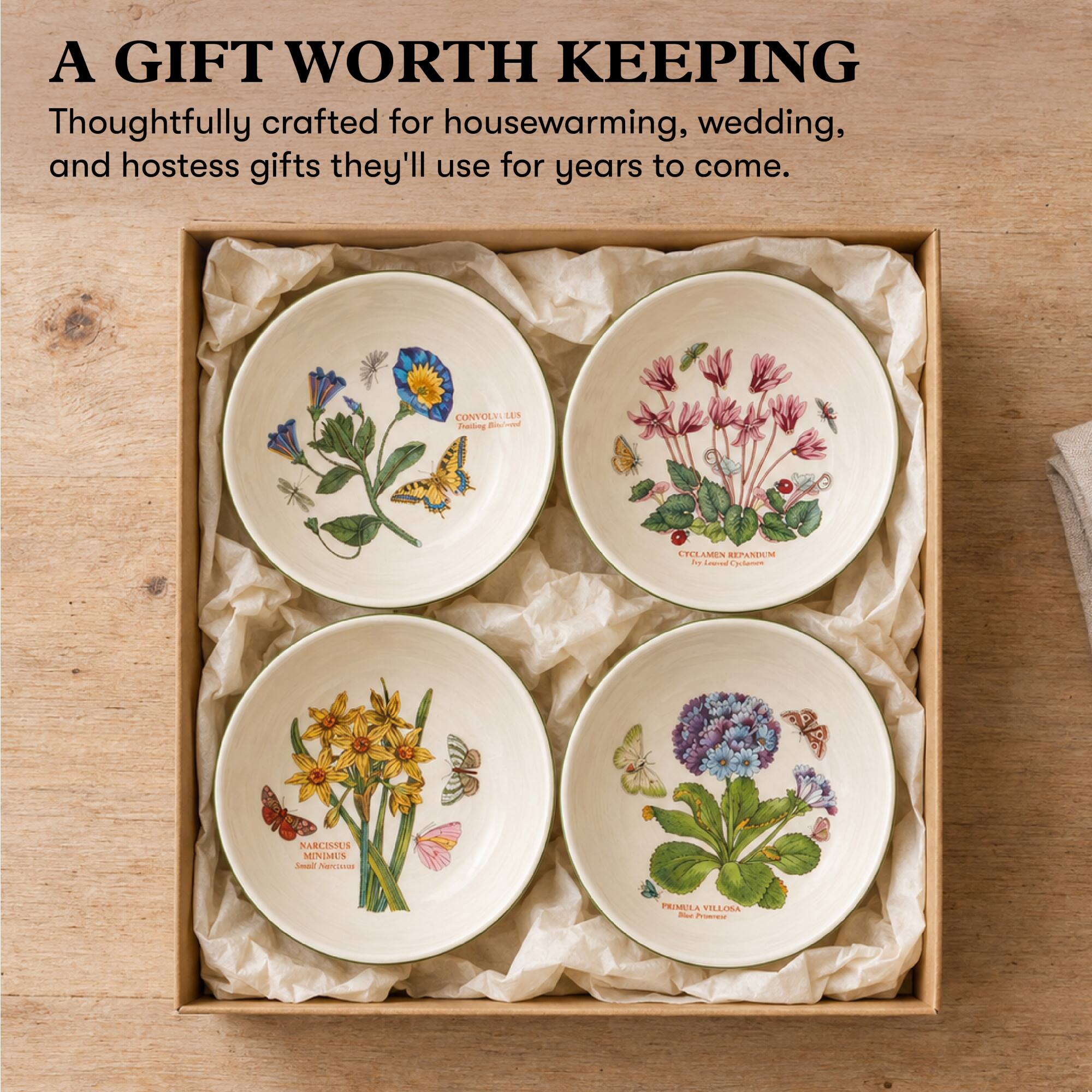 A GIFT WORTH KEEPING  
Thoughtfully crafted for housewarming, wedding, and hostess gifts they'll use for years to come.

CONVOLVULUS Trailing Bind / md  
CYCLAMEN REPANDUM by Lound Cyclance  
NARCISSUS MINIMUS Small Narcissus  
PRIMULA VILLOSA Not Prinns