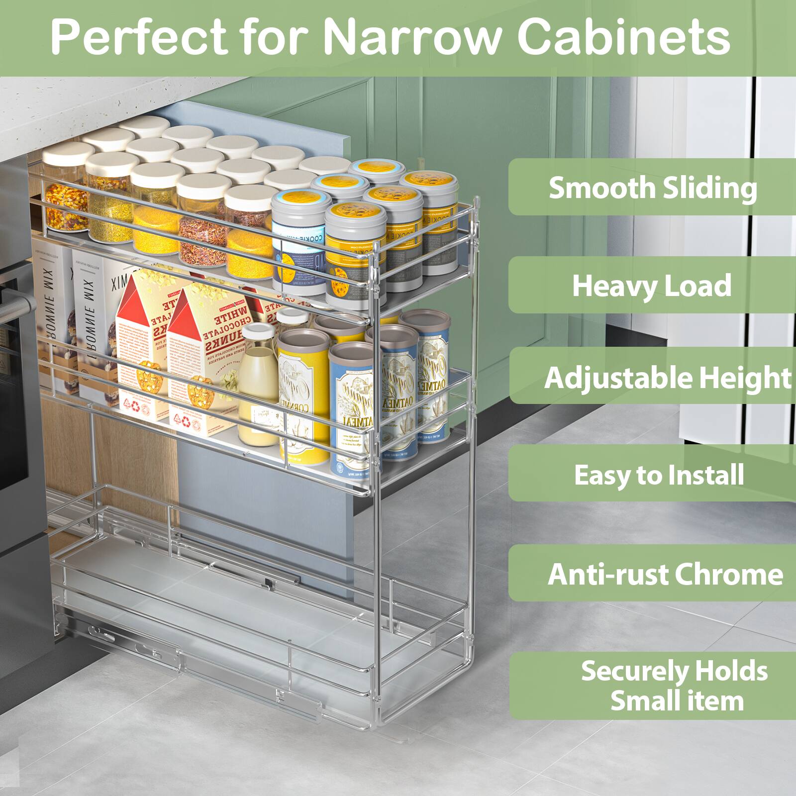 Perfect for Narrow Cabinets
Smooth Sliding
Heavy Load
Adjustable Height
Easy to Install
Anti-rust Chrome
Securely Holds Small item