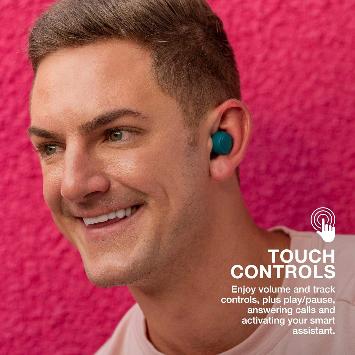 TOUCH CONTROLS Enjoy volume and track controls, plus play/pause, answering calls and activating your smart assistant.