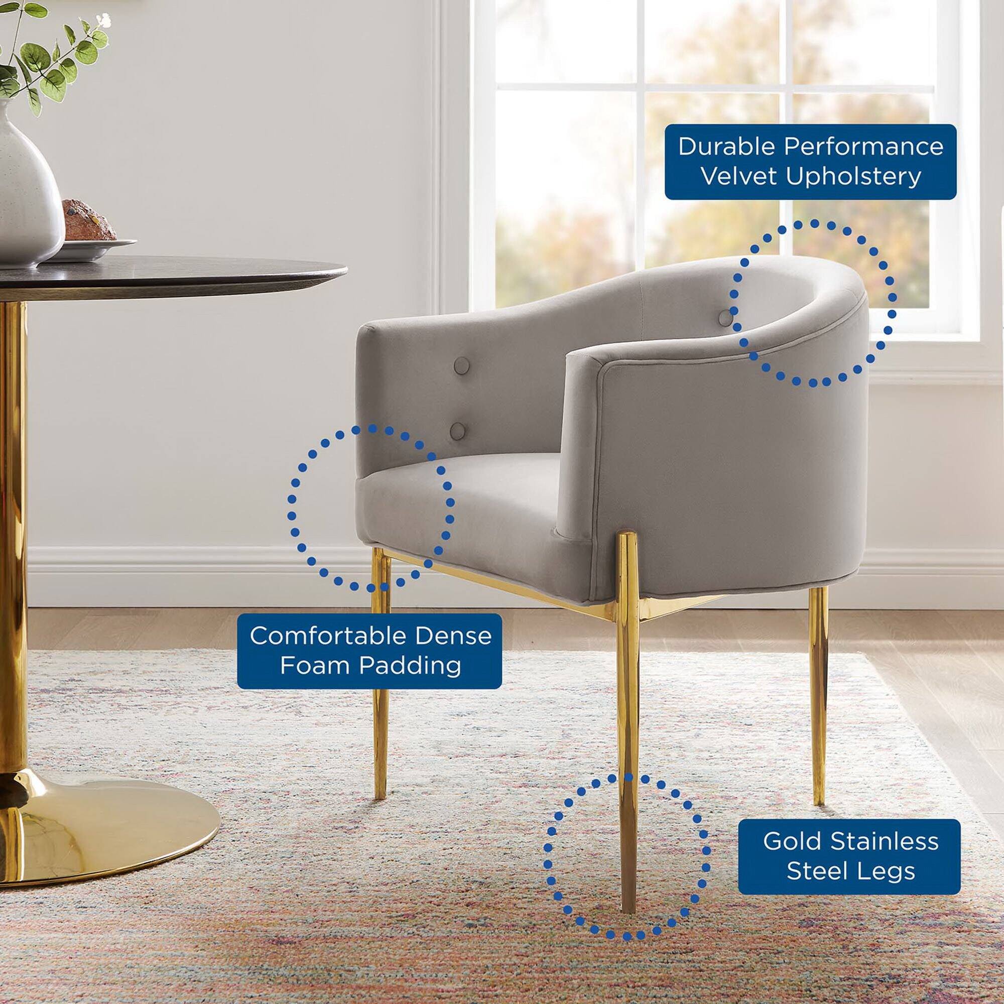 - Durable Performance Velvet Upholstery
- Comfortable Dense Foam Padding
- Gold Stainless Steel Legs