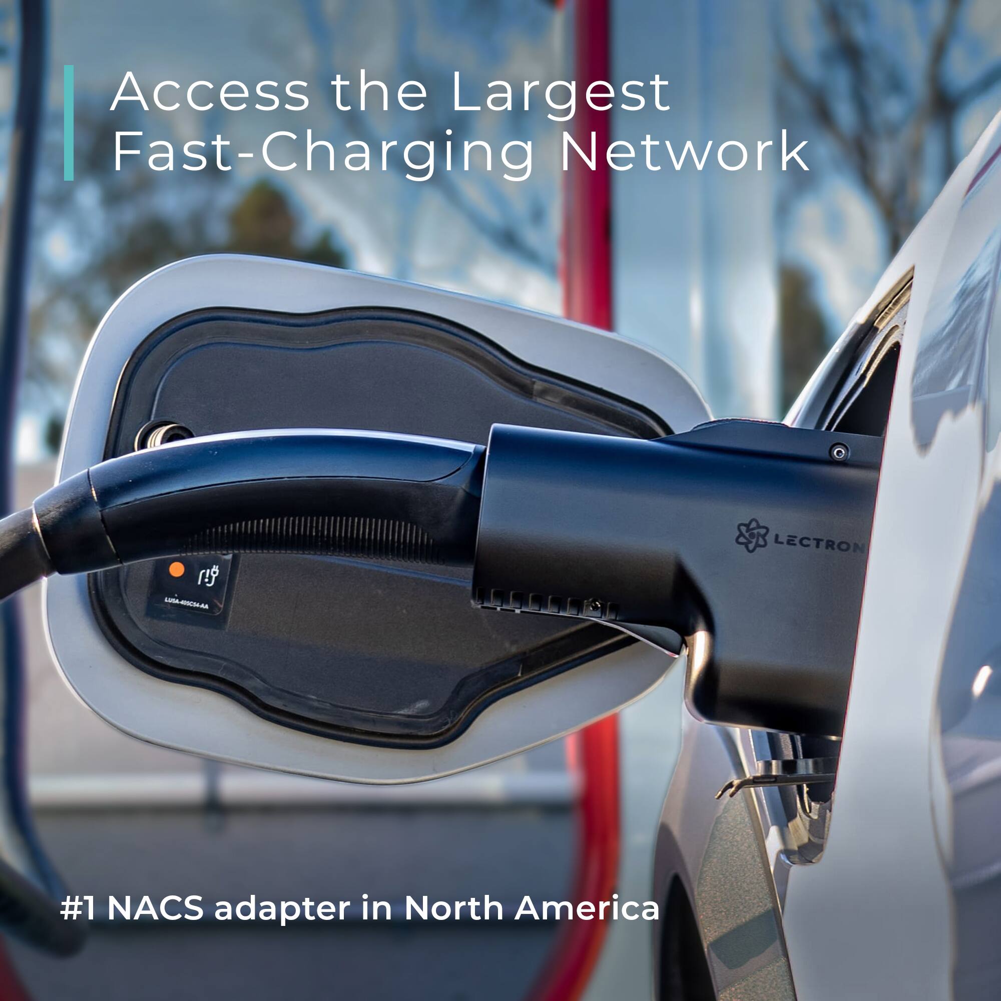 Access the Largest Fast-Charging Network

#1 NACS adapter in North America