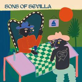 Sons of Sevilla - Lullabies For A Wildcat - VINYL LP