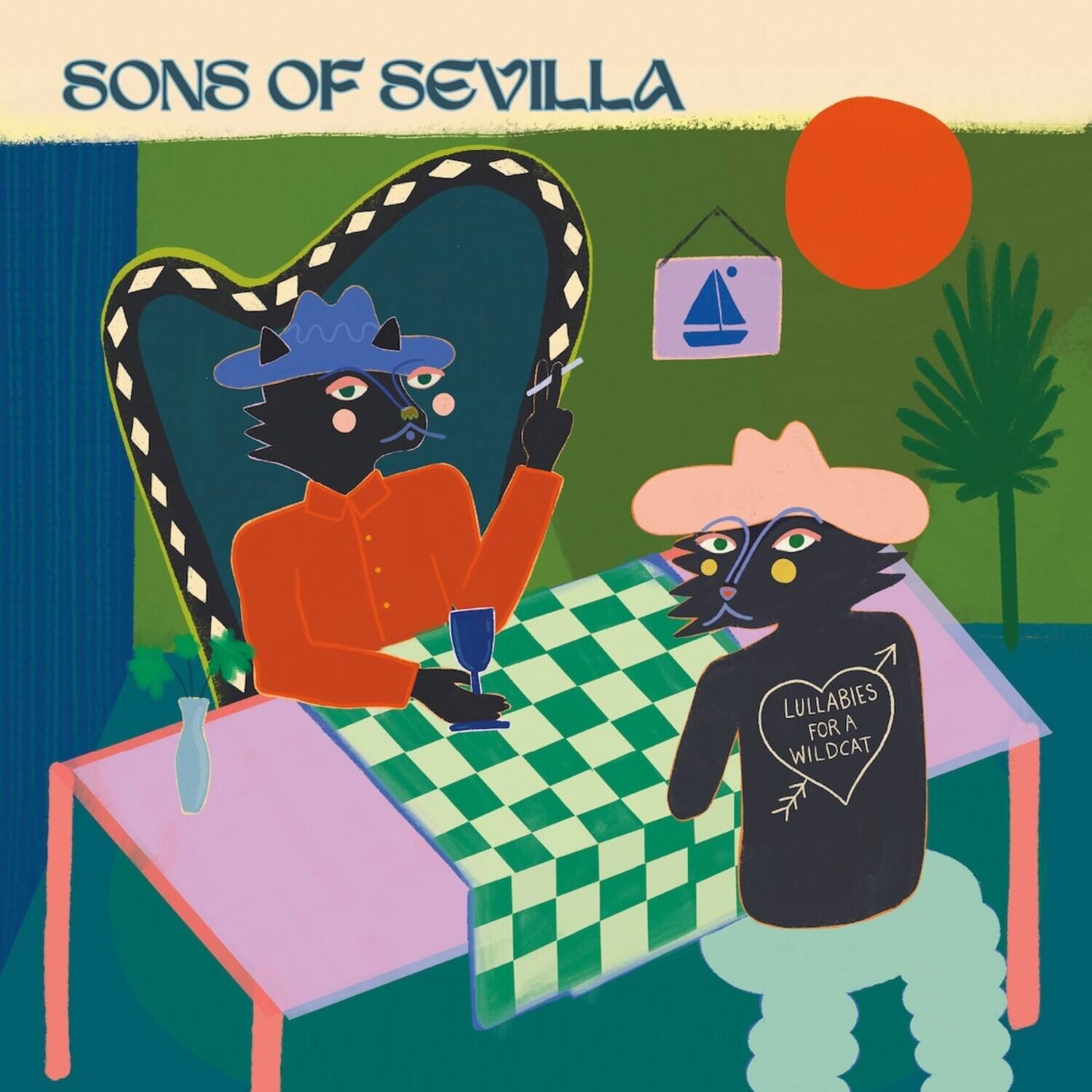 Sons of Sevilla - Lullabies For A Wildcat   - VINYL LP