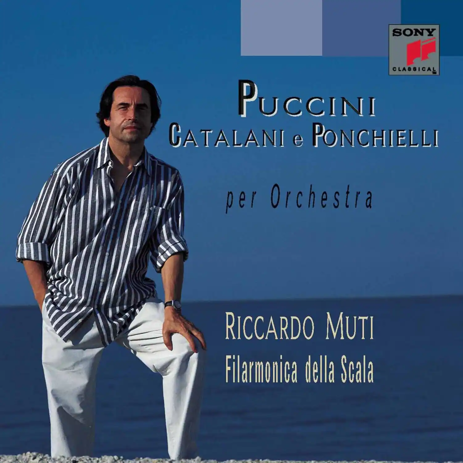 SONY CLASSICAL

Puccini  
Catalani e Ponchielli  
per Orchestra

Riccardo Muti  
Filarmonica della Scala