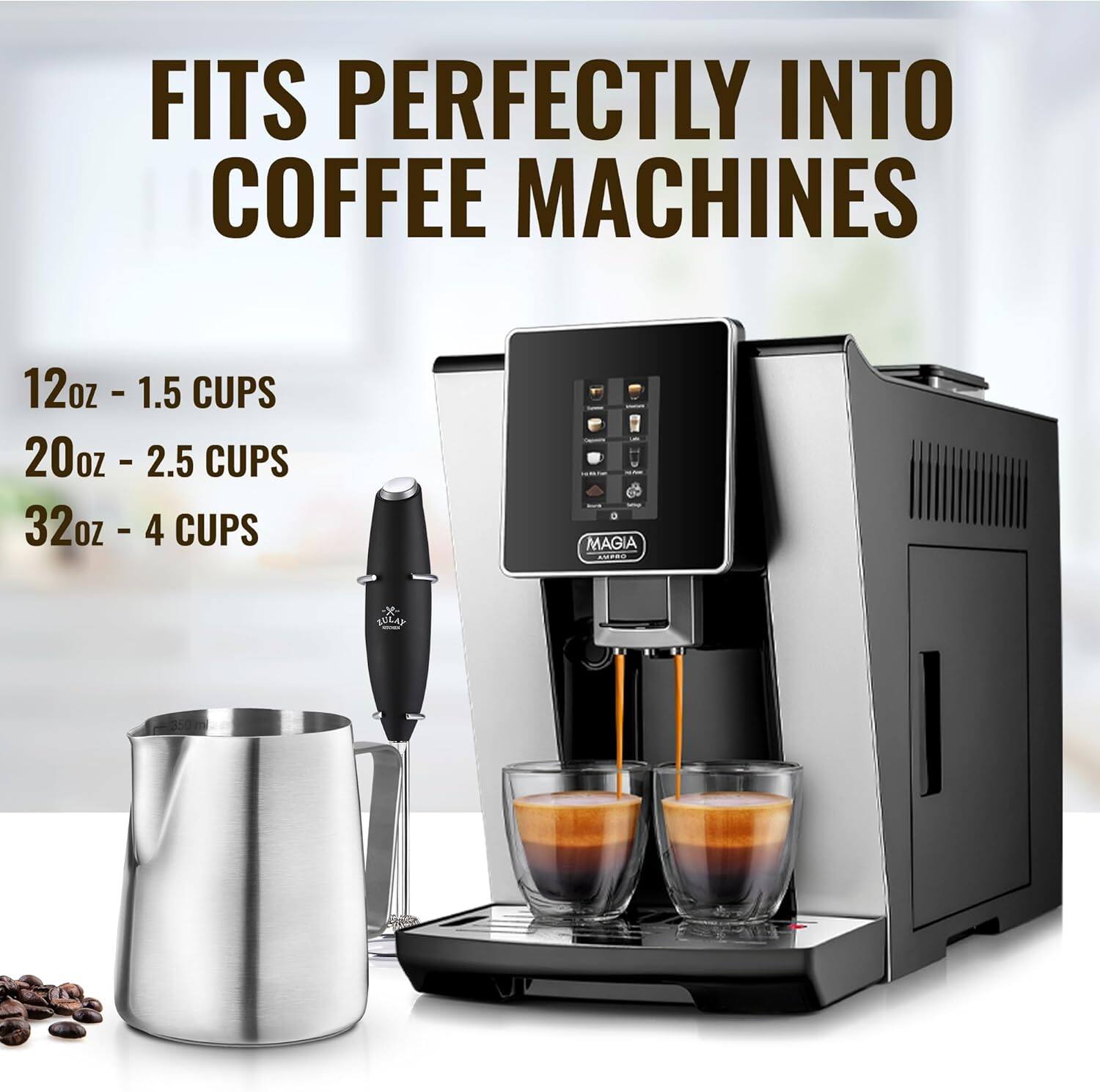 FITS PERFECTLY INTO COFFEE MACHINES

12oz - 1.5 CUPS  
20oz - 2.5 CUPS  
32oz - 4 CUPS
