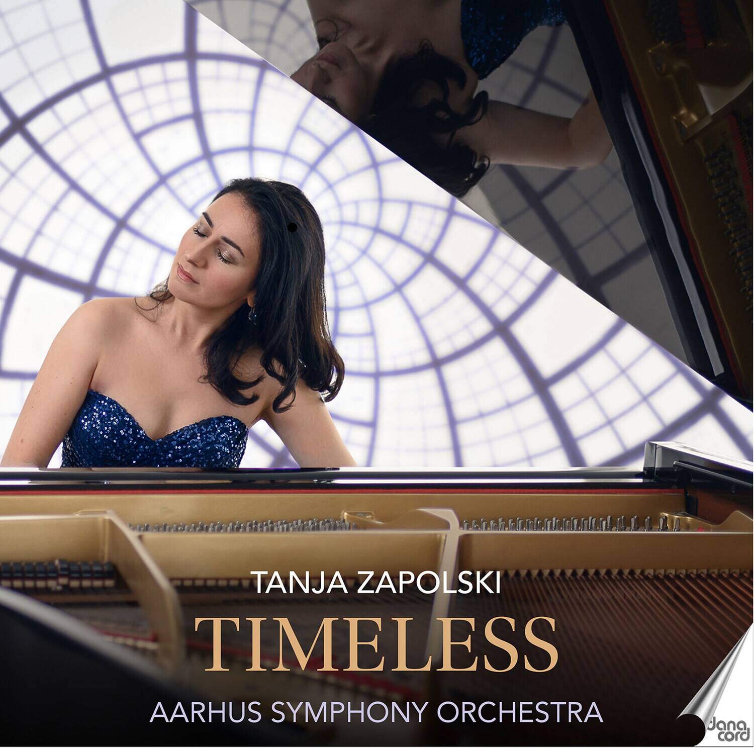 TANJA ZAPOLSKI  
TIMELESS  
AARHUS SYMPHONY ORCHESTRA  
Jana cord