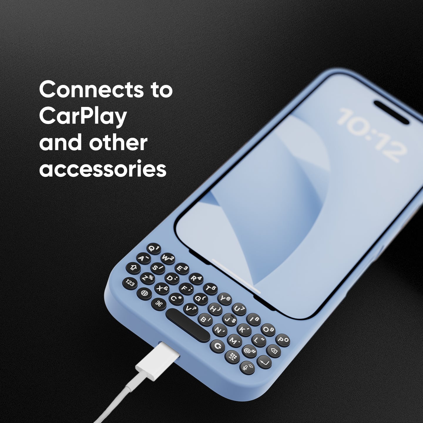 Connects to CarPlay and other accessories.