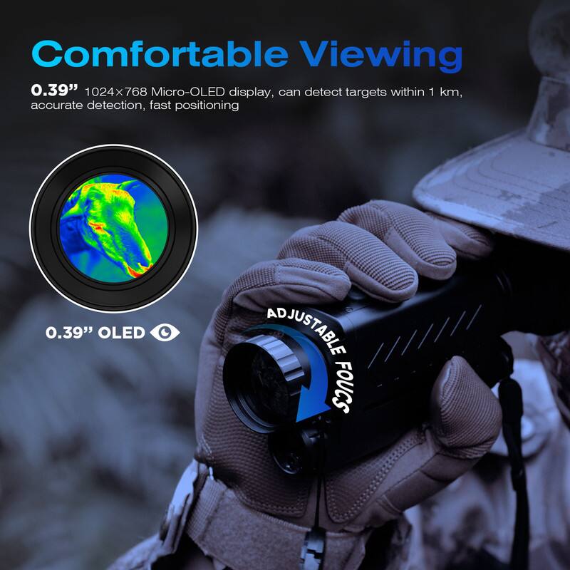 Comfortable Viewing

0.39" 1024x768 Micro-OLED display, can detect targets within 1 km, accurate detection, fast positioning

0.39" OLED

ADJUSTABLE FOCUS