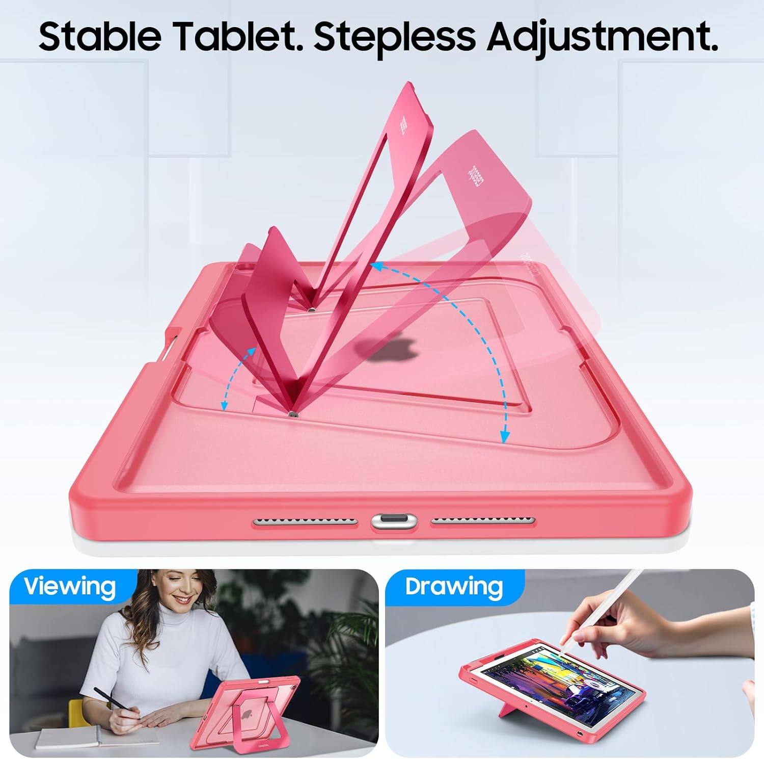 Stable Tablet. Stepless Adjustment.

Viewing

Drawing