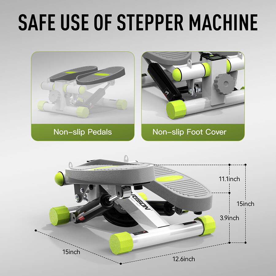 SAFE USE OF STEPPER MACHINE

Non-slip Pedals

Non-slip Foot Cover

11.1inch  
15inch  
3.9inch  
15inch  
12.6inch