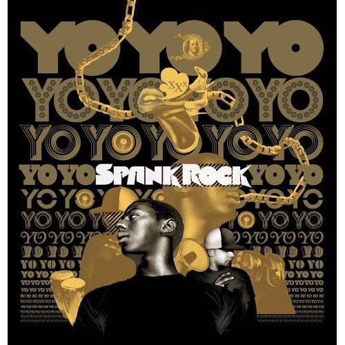 Spank Rock - Yoyoyoyoyo   - COMPACT DISCS [CD] price history on PriceWatchPro