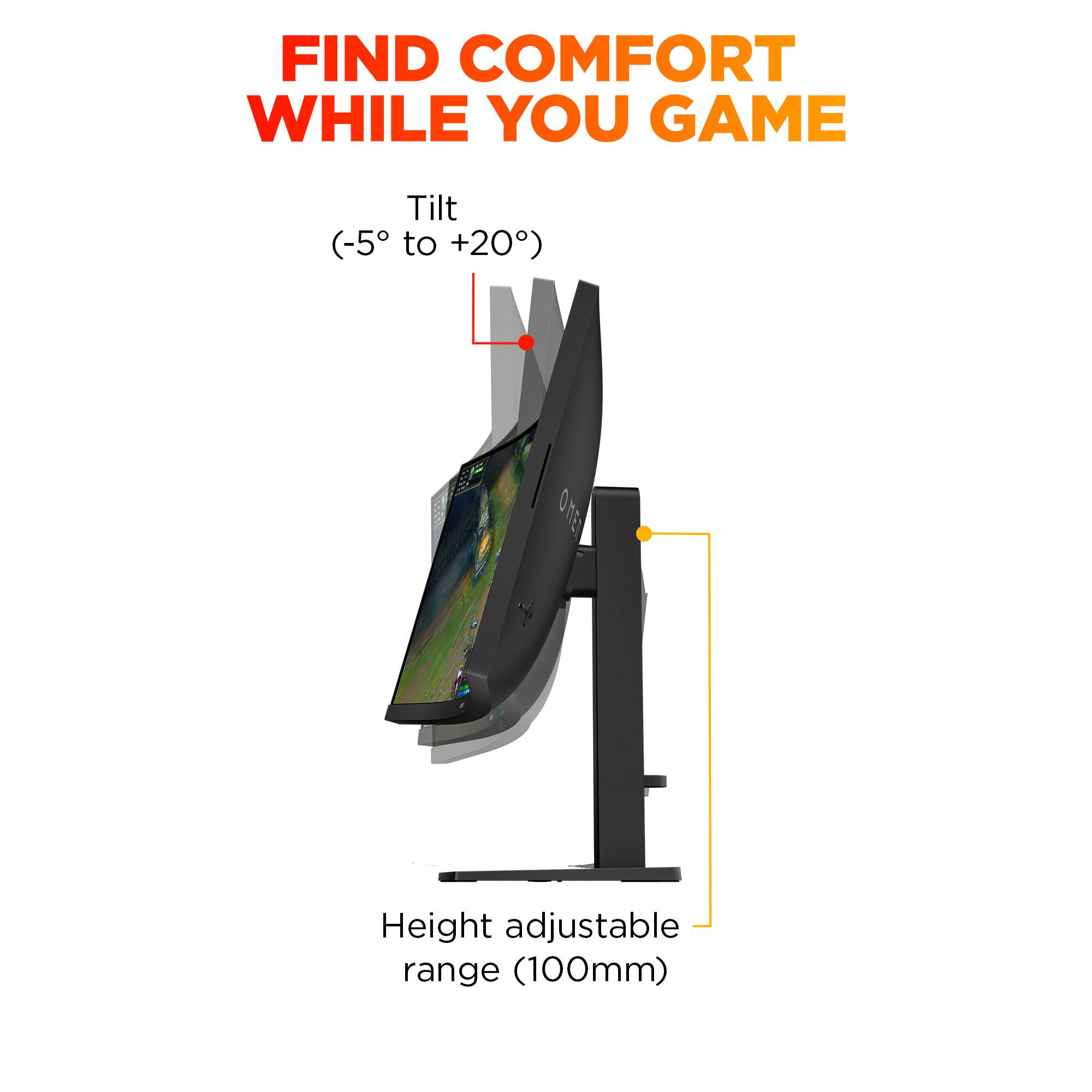 Find comfort while you game with the tilt feature that allows for adjustments between -5 to +20 degrees. The monitor also has a height adjustable range of 100mm, providing additional comfort and customization options for the user.
