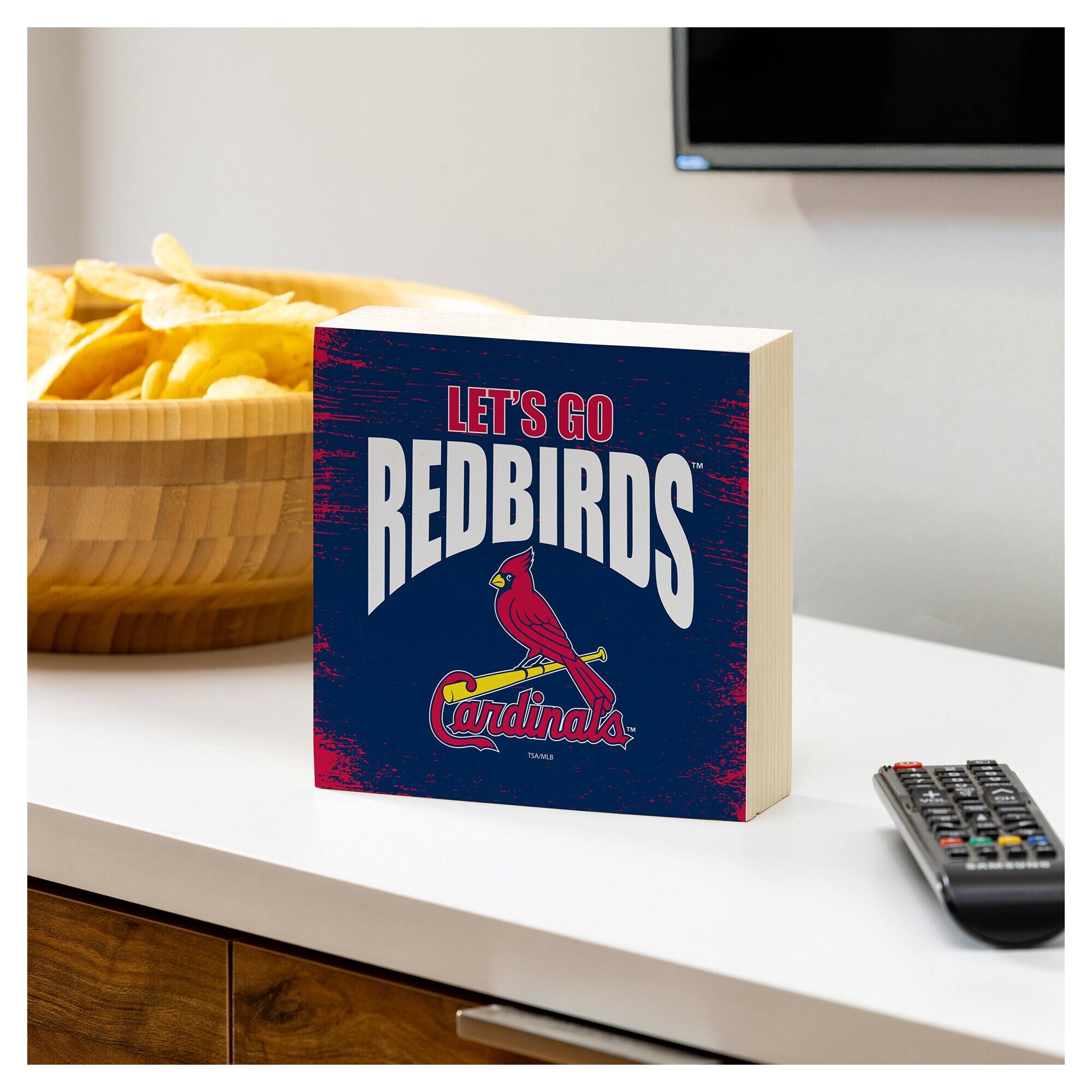 LET'S GO  
REDBIRDS  
Cardinals