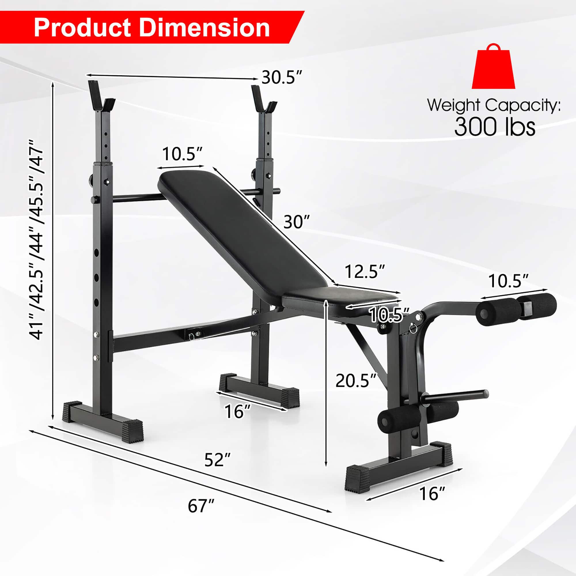 Product Dimensions:
- 47" (119.38 cm)
- 45.5" (115.58 cm)
- 44" (111.76 cm)
- 42.5" (107.95 cm)
- 41" (104.14 cm)
- 10.5" (26.67 cm)
- 30.5" (77.47 cm)
- 30" (76.2 cm)
Weight Capacity: 300 lbs (136.08 kg)
Measurements:
- 12.5" (31.75 cm)
- 10.5" (26.67 cm)
- 10.5" (26.67 cm)
- 20.5" (52.07 cm)
- 16" (40.64 cm)
- 52" (132.08 cm)
- 67" (170.18 cm)
- 16" (40.64 cm)