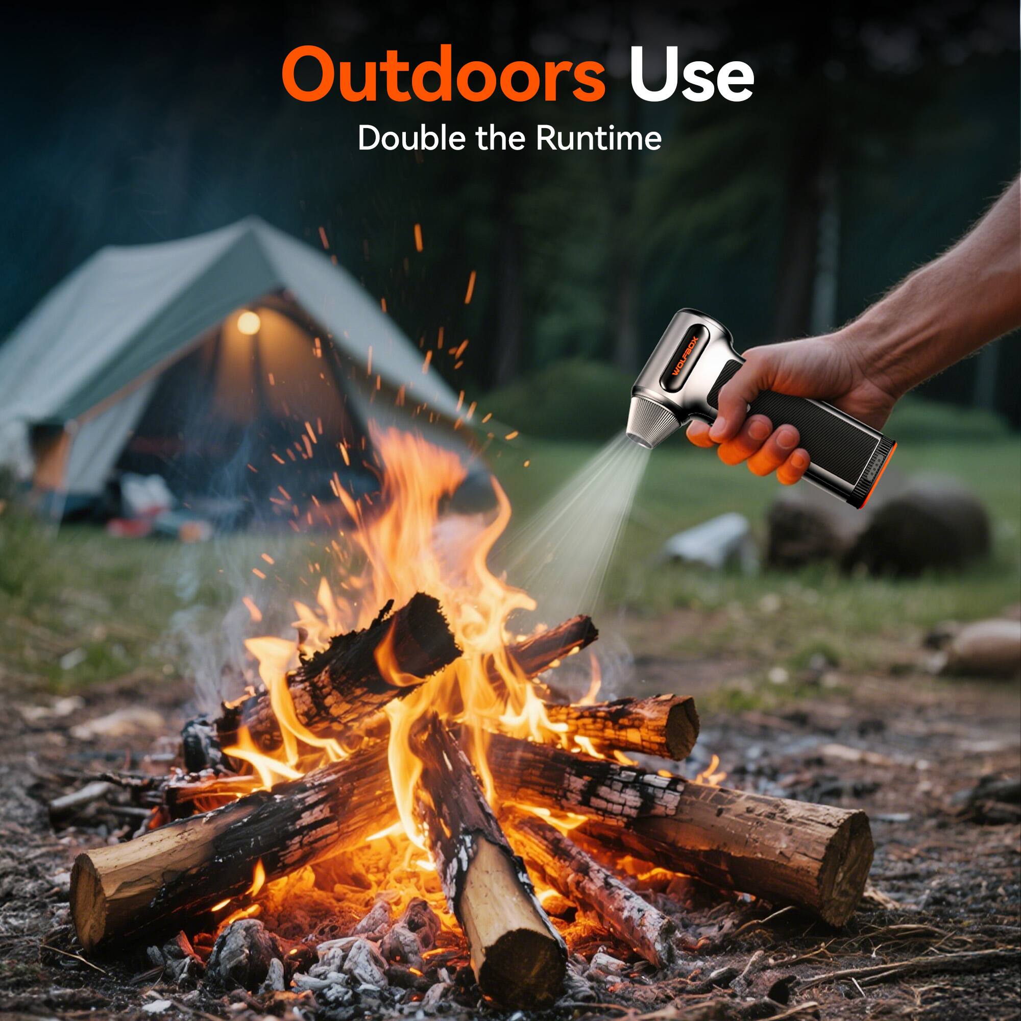 Outdoors Use  
Double the Runtime