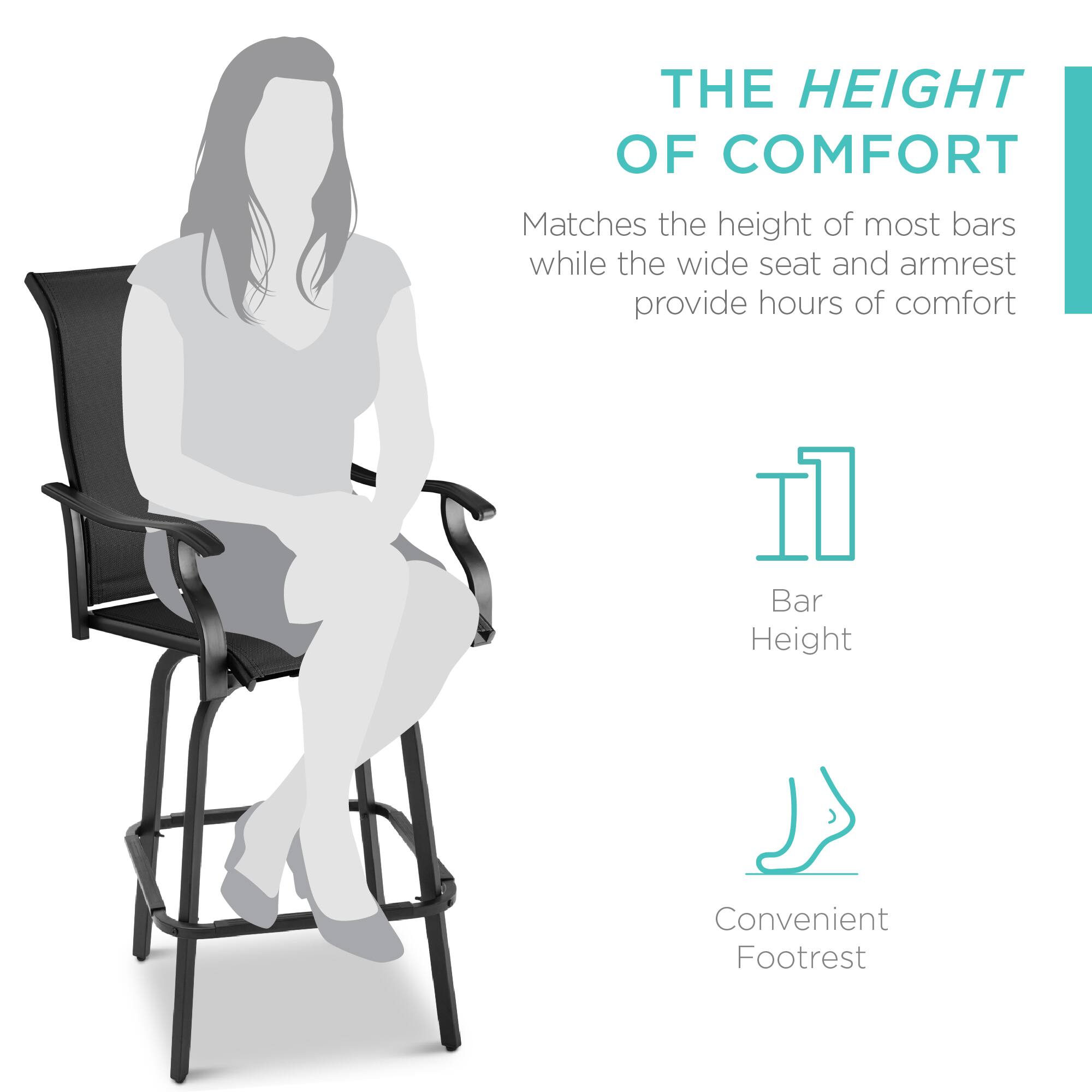 THE HEIGHT OF COMFORT  
Matches the height of most bars while the wide seat and armrest provide hours of comfort  

Bar Height  
Convenient Footrest