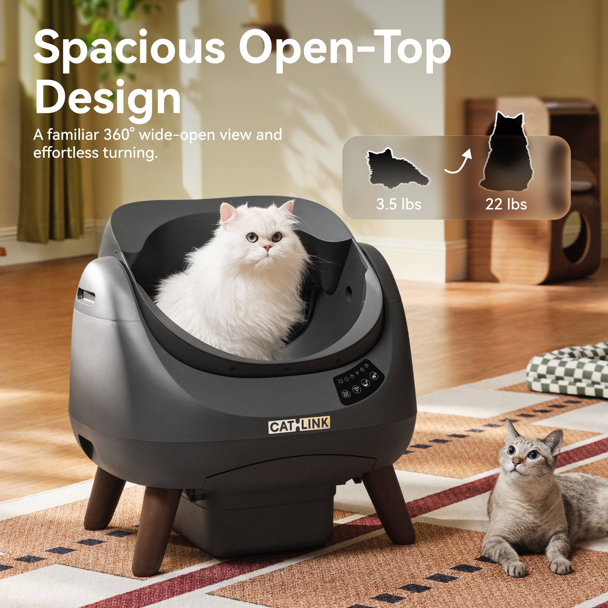 Spacious Open-Top Design  
A familiar 360° wide-open view and effortless turning.  

3.5 lbs  
22 lbs  

CAT-LINK