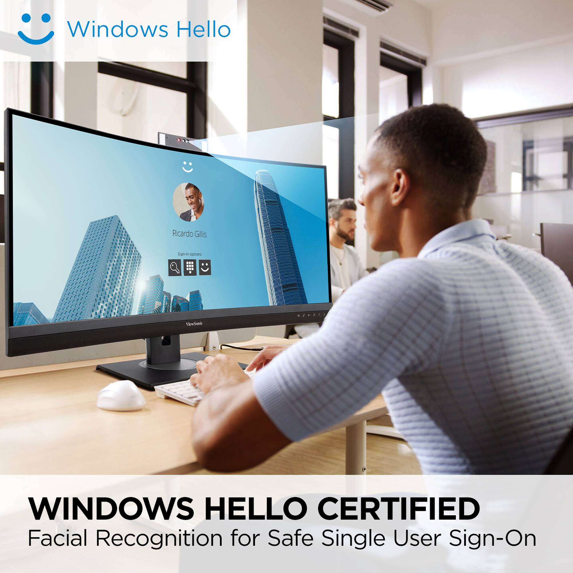 Windows Hello is a facial recognition feature for safe single user sign-on.