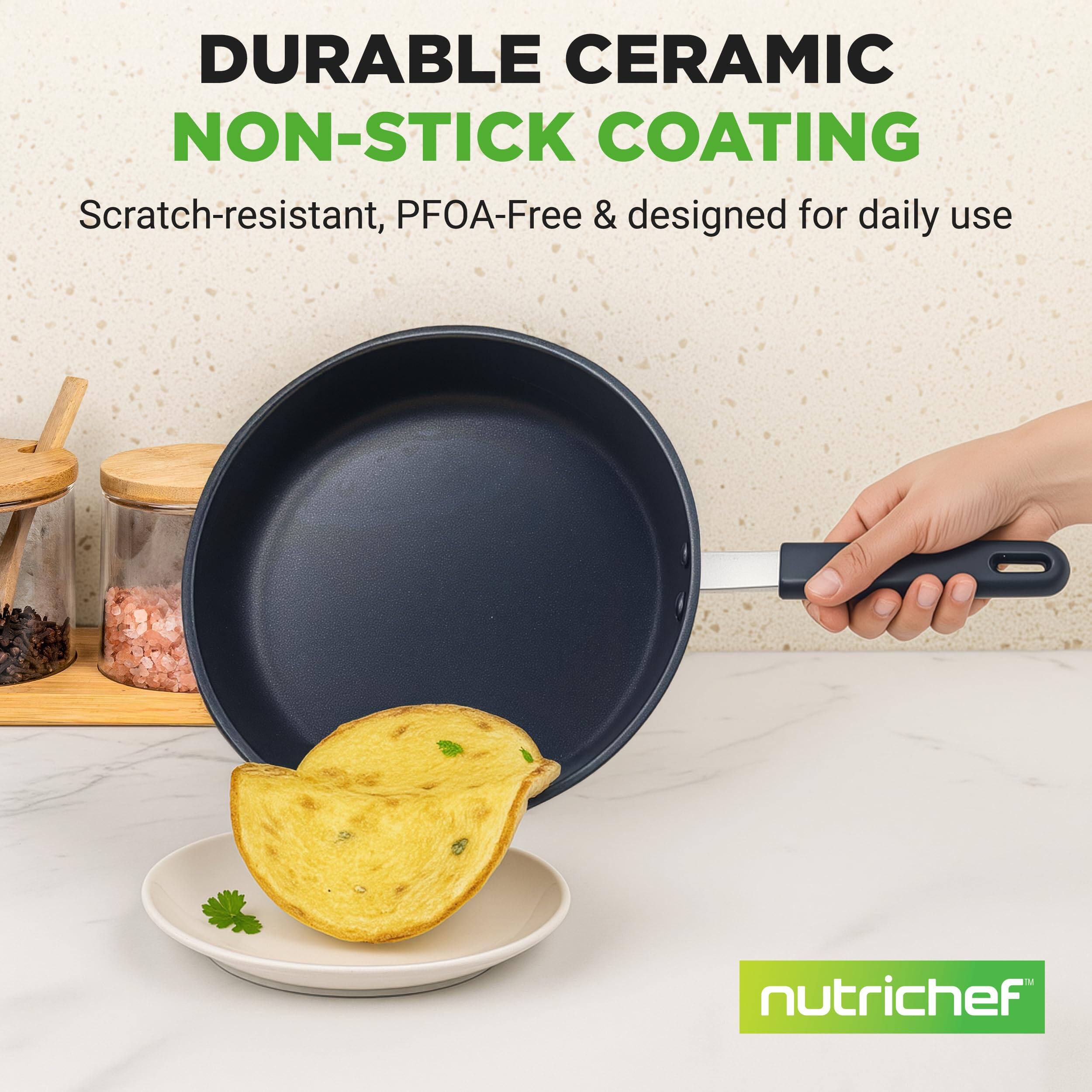 DURABLE CERAMIC NON-STICK COATING  
Scratch-resistant, PFOA-Free & designed for daily use  
nutrichef
