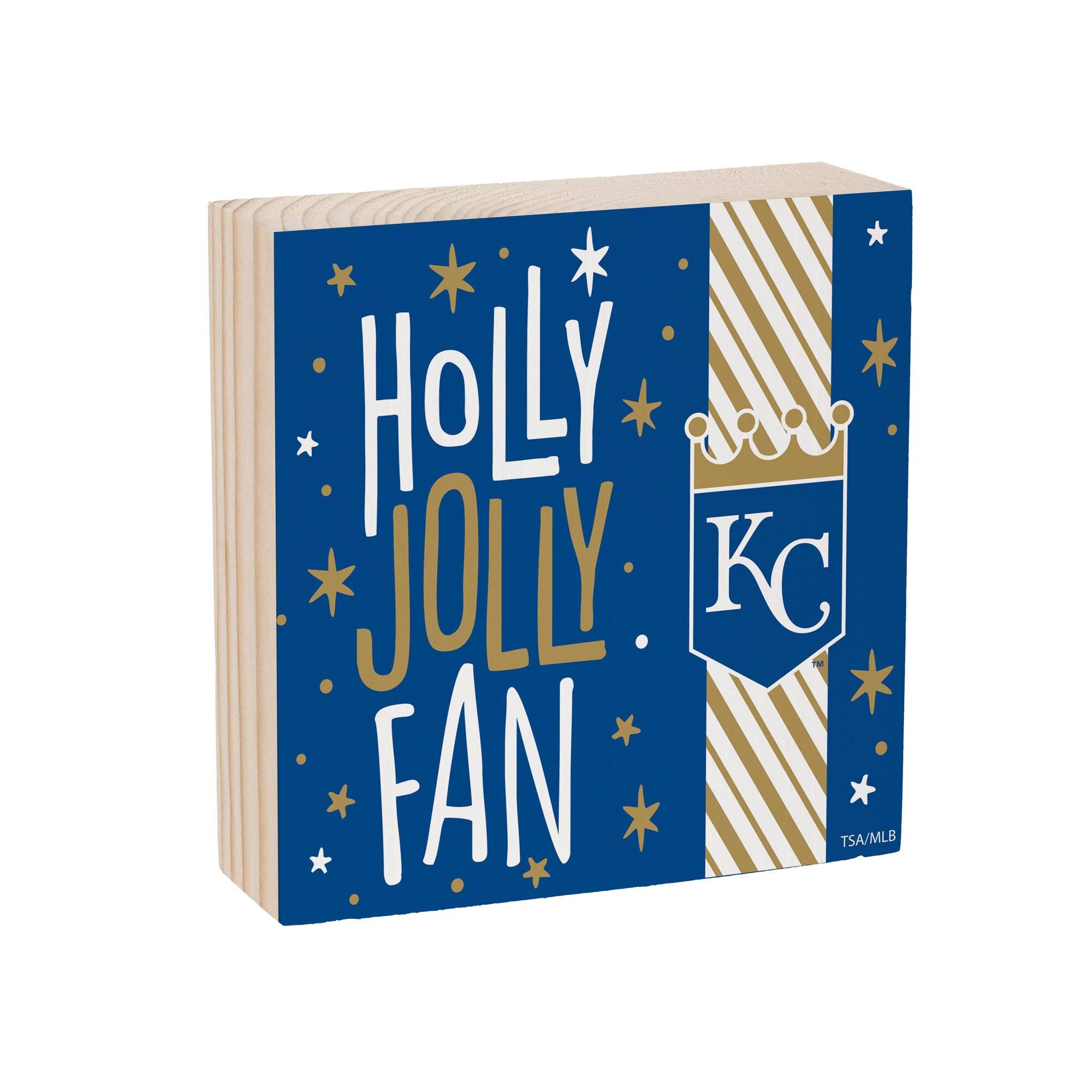 Holly Jolly Fan  
KC  
TSA/MLB
