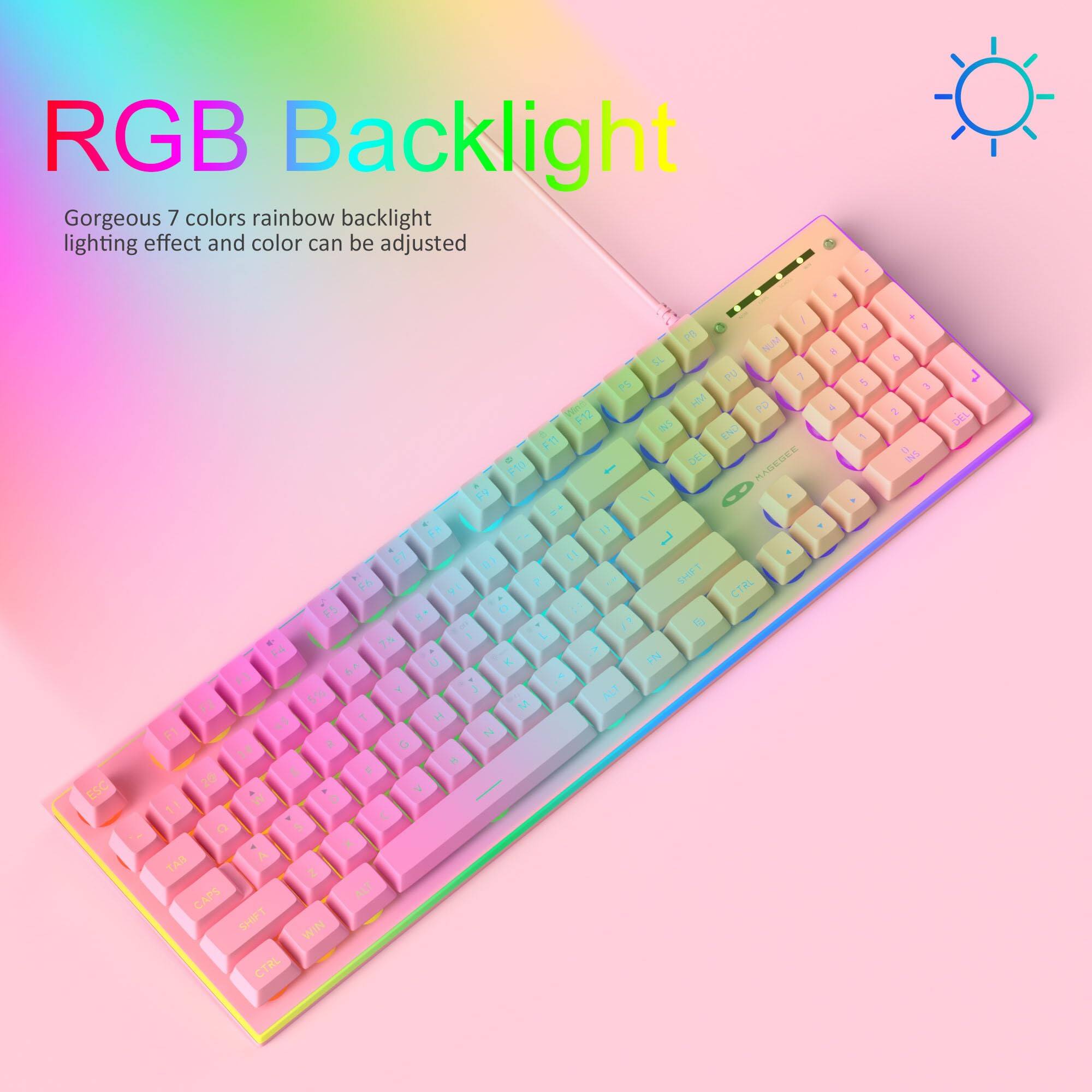 RGB Backlight  
Gorgeous 7 colors rainbow backlight lighting effect and color can be adjusted