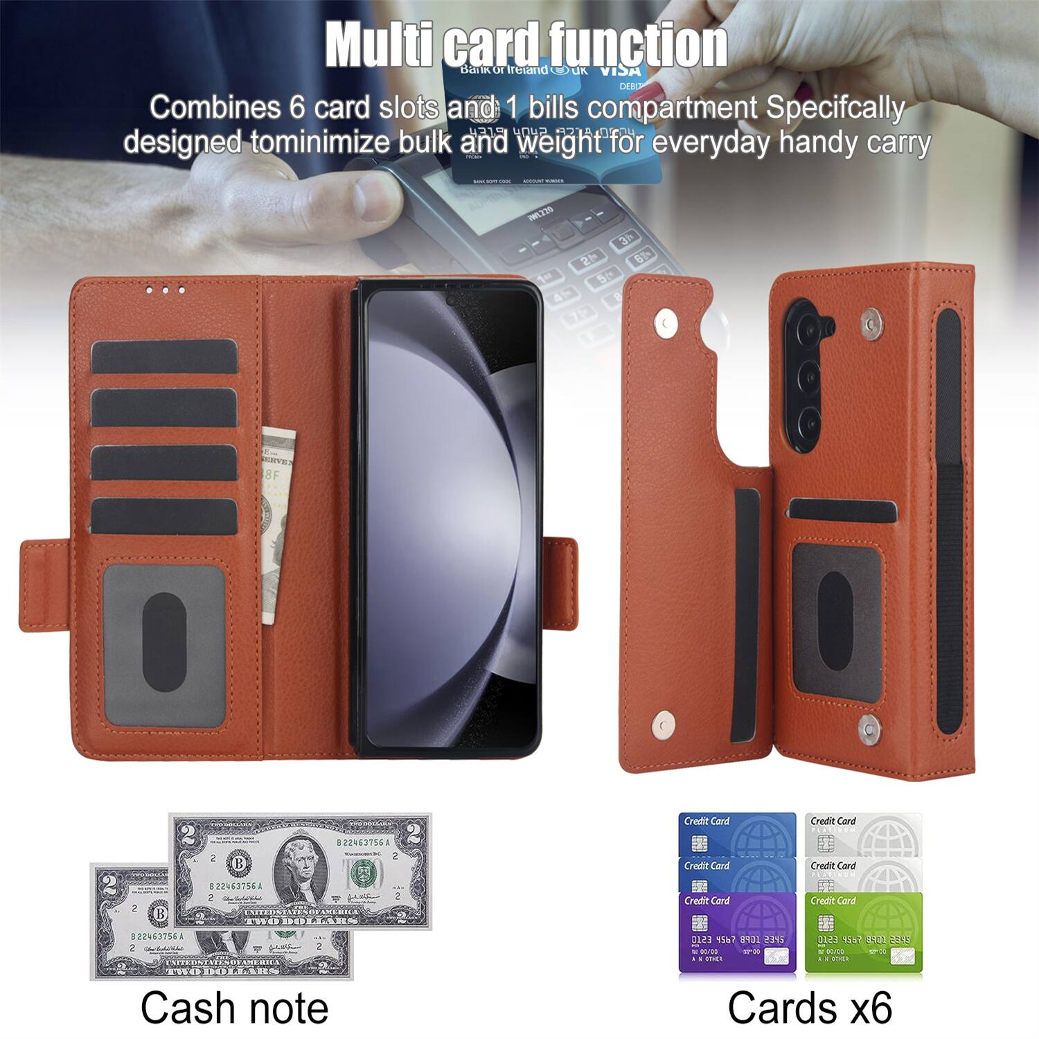Multi card function  
Combines 6 card slots and 1 bills compartment  
Specifically designed to minimize bulk and weight for everyday handy carry  

Cash note  

Cards x6