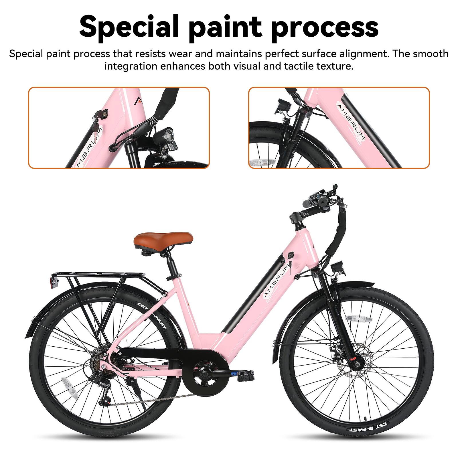 Special paint process

Special paint process that resists wear and maintains perfect surface alignment. The smooth integration enhances both visual and tactile texture.

MARCM AMBRUM CRT FAST AMBRUM B-FAST EST
