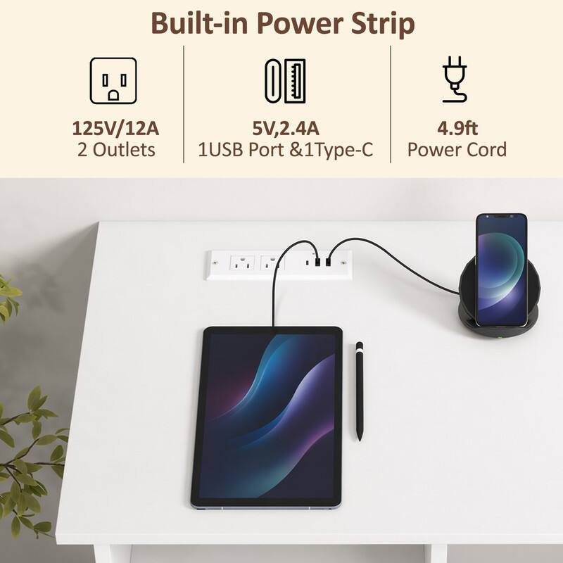 Built-in Power Strip  
125V/12A  
2 Outlets  
5V, 2.4A  
1USB Port & 1Type-C  
4.9ft Power Cord