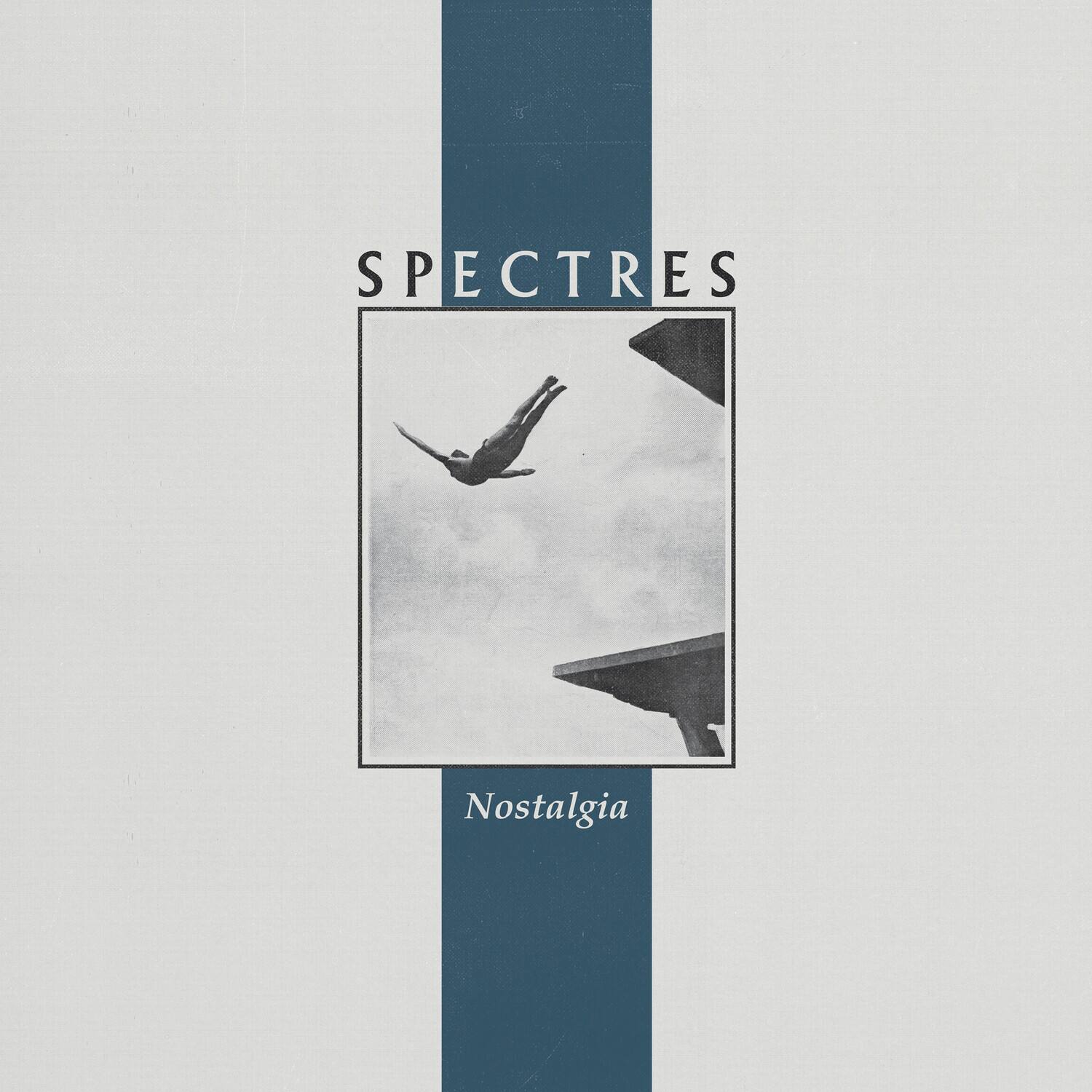 SPECTRES  
Nostalgia