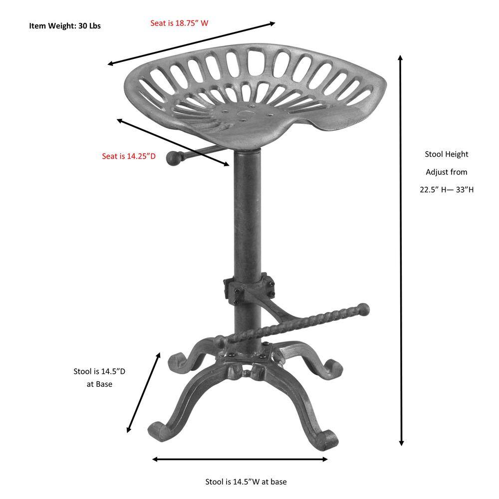 Item Weight: 30 Lbs  
Seat is 18.75" W  
Seat is 14.25" D  
Stool Height  
Adjust from  
22.5"H-33"H  
Stool is 14.5" D at Base  
Stool is 14.5" W at base