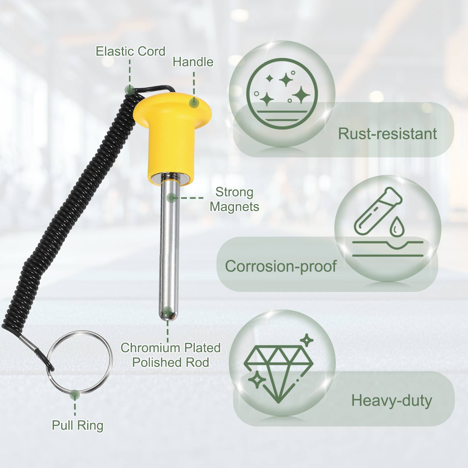 Elastic Cord Handle  
Rust-resistant  
Strong Magnets  
Corrosion-proof  
Chromium Plated Polished Rod  
Pull Ring  
Heavy-duty