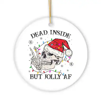 DEAD INSIDE
BUT JOLLY AF