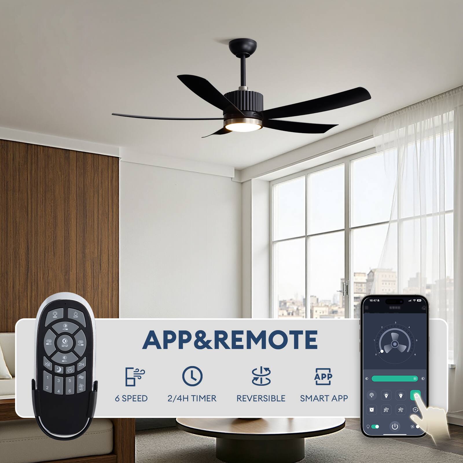 APP & REMOTE  
6 SPEED  
2/4H TIMER  
REVERSIBLE  
SMART APP