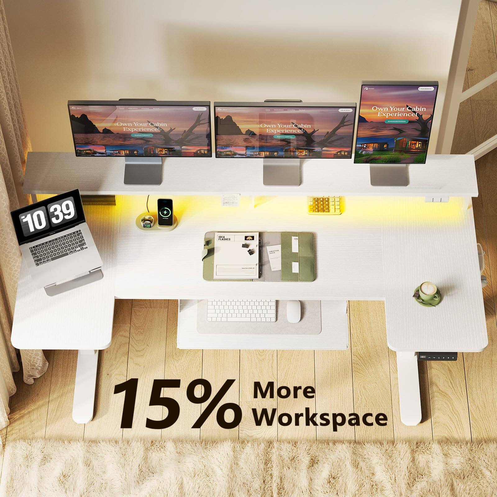 Own Your Cabin Experience!  
10 39  
15% More Workspace