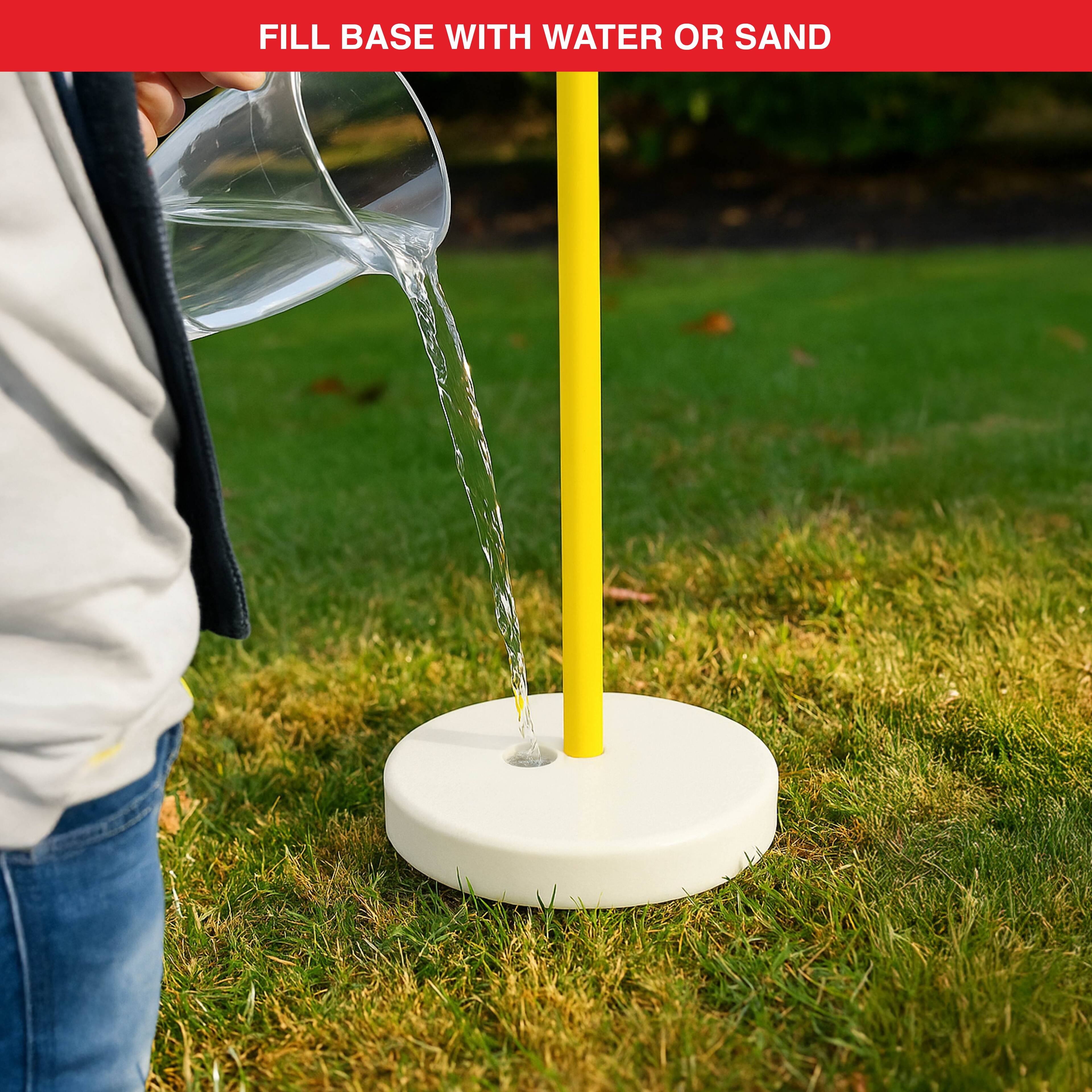 FILL BASE WITH WATER OR SAND