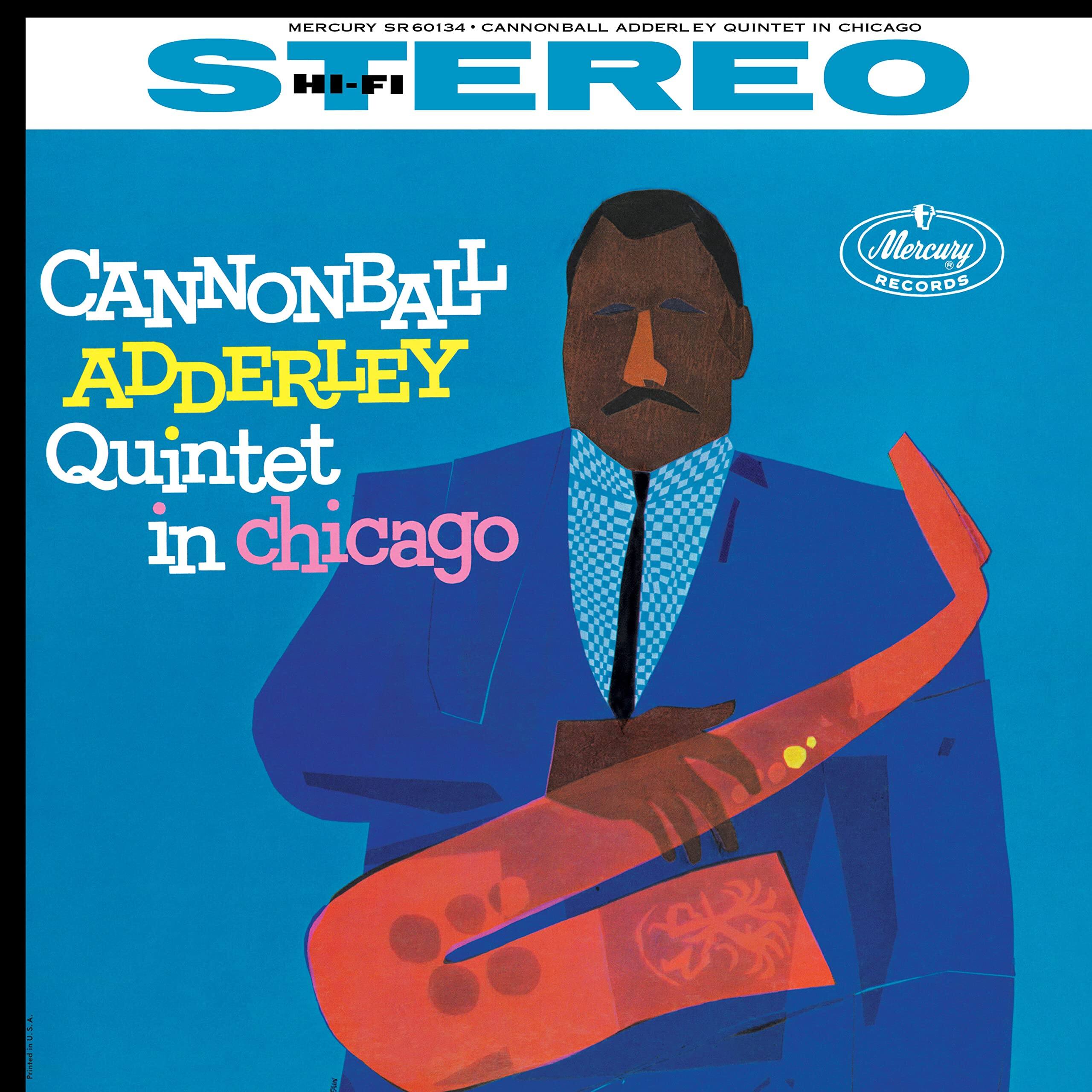 Front. Cannonball Adderley Quintet in Chicago [LP].