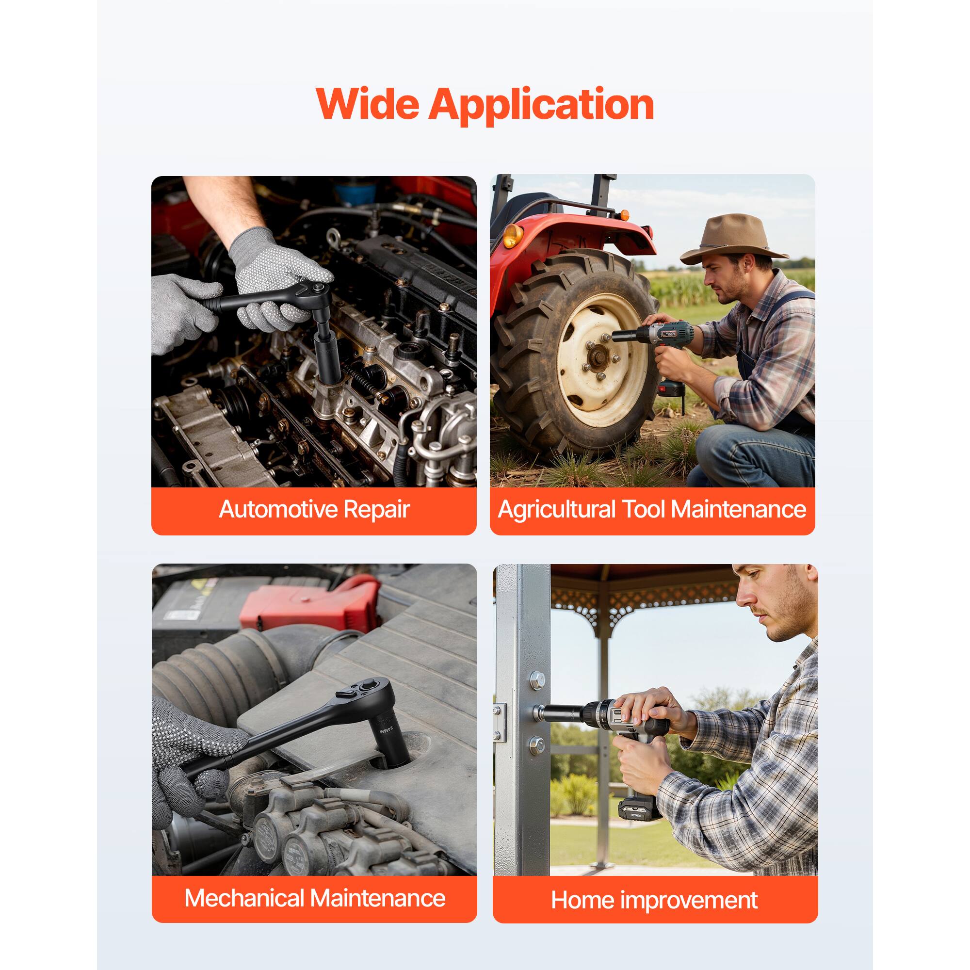 Wide Application

- Automotive Repair
- Agricultural Tool Maintenance
- Mechanical Maintenance
- Home Improvement