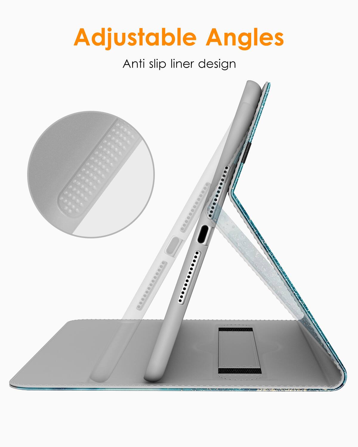 Adjustable Angles  
Anti slip liner design