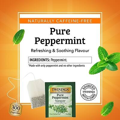 NATURALLY CAFFEINE-FREE  
Pure Peppermint  
Refreshing & Soothing Flavour  

INGREDIENTS: Peppermint.  
*Made with only peppermint and no other ingredients  

TWININGS Pure Peppermint  
Pure Herbal Tea  
1 Tea Bag  

SOURCED WITH CARE  
TWININGS  

Over 300 Years of Expertise