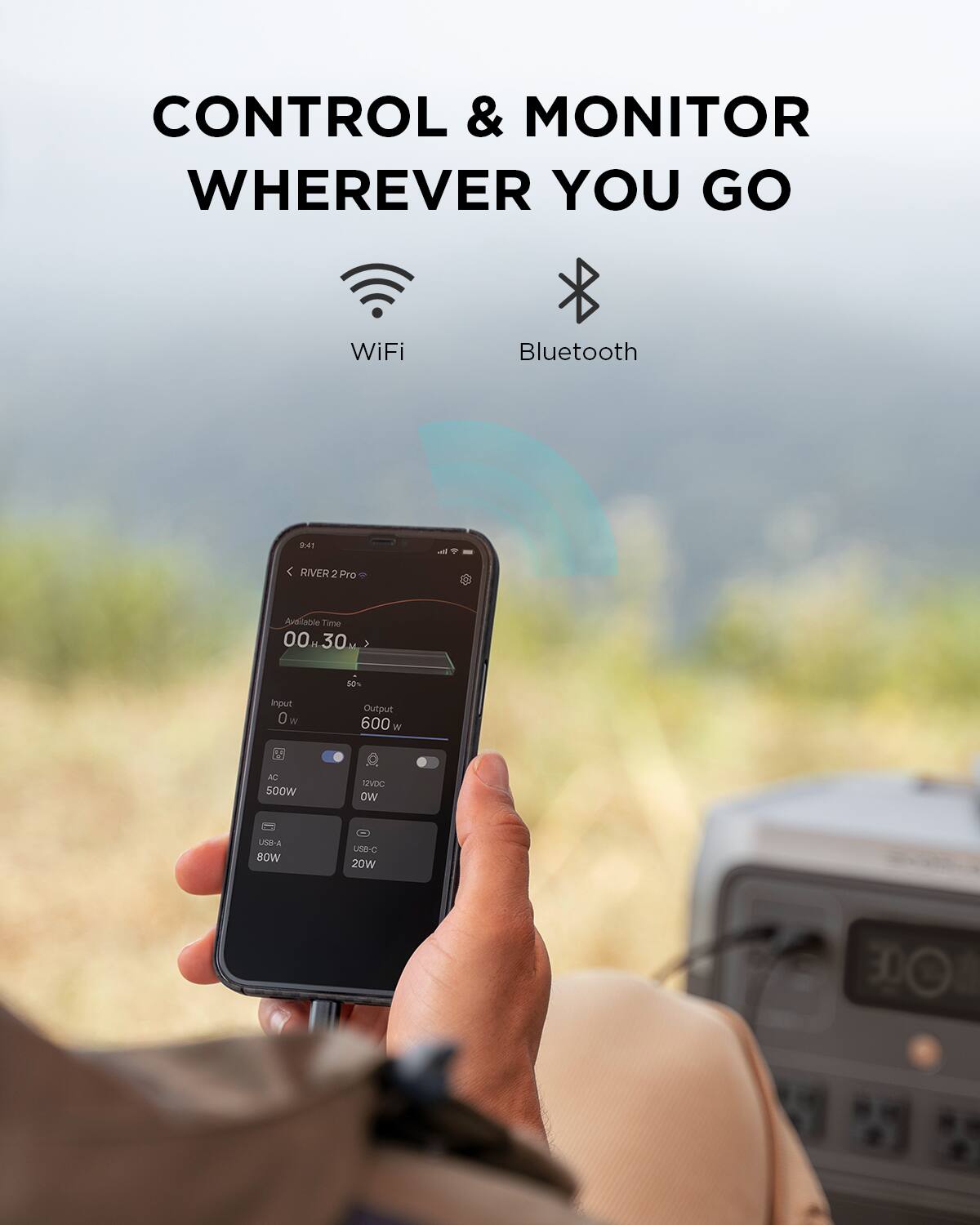 The text on the image reads: "Control & Monitor Wherever You Go WiFi Bluetooth 4.0 River 2 Pro Assistance Time 00:30 50% Input 600 W 2 AC 500w 12VDC 1 USB-A now use-C 20W 30".