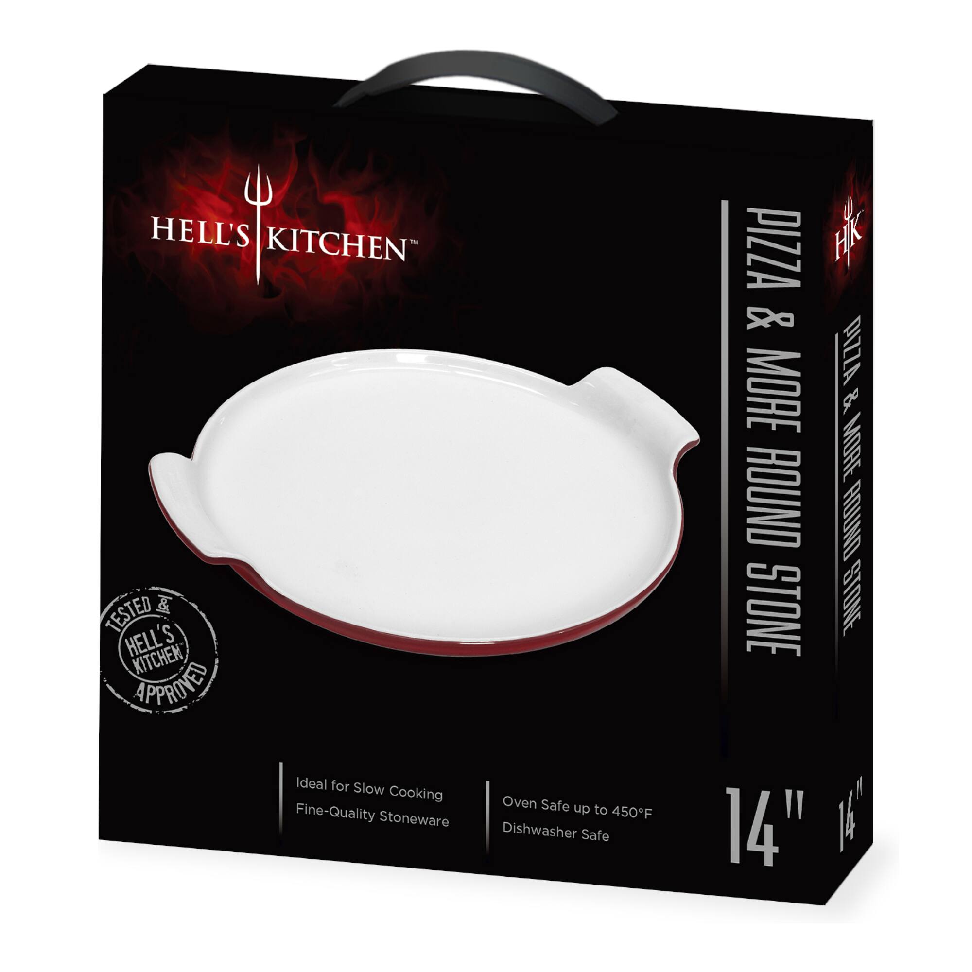 HELL'S KITCHEN TESTED & APPROVED

Ideal for Slow Cooking  
Fine-Quality Stoneware

Oven Safe up to 450°F  
Dishwasher Safe

PIZZA & MORE ROUND STONE  
14"